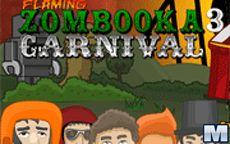 Flaming Zombooka 3 - Carnival